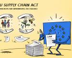 Doanh nghiệp Việt cần lưu ý gì về dự luật chuỗi cung ứng của EU?