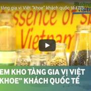 [Video] Lần đầu tiên gia vị Việt đi tham dự hội chợ quốc tế