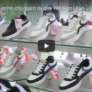 [Video] EVFTA và cơ hội cho ngành da giày Việt Nam