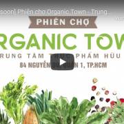 [Coming soon] Phiên chợ Organic Town – Trung tâm thực phẩm hữu cơ