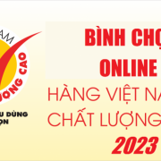 Mời tham gia bình chọn trực tuyến Hàng Việt Nam Chất lượng cao 2023