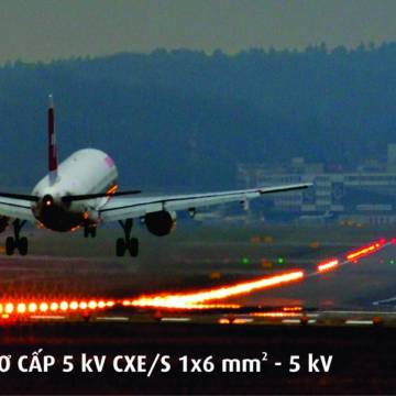 Cáp điện của CADIVI đáp ứng các yêu cầu khắt khe nhất trong lĩnh vực đèn hiệu sân bay